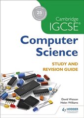 Cambridge IGCSE Computer Science Study and Revision Guide cena un informācija | Grāmatas pusaudžiem un jauniešiem | 220.lv