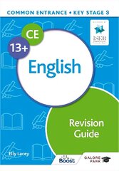 Common Entrance 13plus English Revision Guide цена и информация | Книги для подростков и молодежи | 220.lv