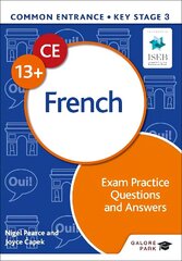 Common Entrance 13plus French Exam Practice Questions and Answers цена и информация | Книги для подростков и молодежи | 220.lv