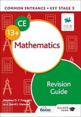 Common Entrance 13plus Mathematics Revision Guide цена и информация | Книги для подростков и молодежи | 220.lv