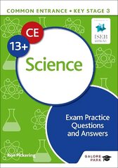 Common Entrance 13plus Science Exam Practice Questions and Answers цена и информация | Книги для подростков и молодежи | 220.lv