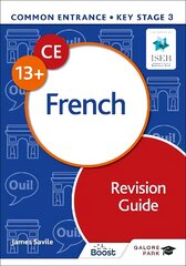 Common Entrance 13plus French Revision Guide cena un informācija | Grāmatas pusaudžiem un jauniešiem | 220.lv