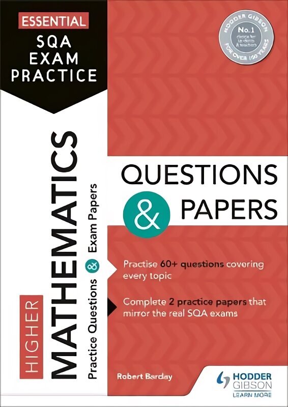 Essential SQA Exam Practice: Higher Mathematics Questions and Papers: From the publisher of How to Pass cena un informācija | Grāmatas pusaudžiem un jauniešiem | 220.lv