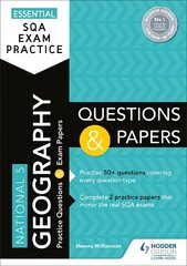 Essential SQA Exam Practice: National 5 Geography Questions and Papers: From the publisher of How to Pass cena un informācija | Grāmatas pusaudžiem un jauniešiem | 220.lv