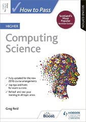 How to Pass Higher Computing Science, Second Edition цена и информация | Книги для подростков и молодежи | 220.lv