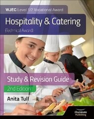 WJEC Level 1/2 Vocational Award Hospitality and Catering (Technical Award) Study & Revision Guide - Revised Edition cena un informācija | Grāmatas pusaudžiem un jauniešiem | 220.lv
