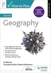 How to Pass Higher Geography, Second Edition cena un informācija | Grāmatas pusaudžiem un jauniešiem | 220.lv