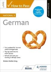 How to Pass National 5 German, Second Edition цена и информация | Книги для подростков и молодежи | 220.lv