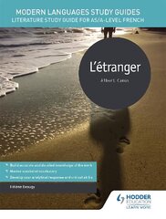 Modern Languages Study Guides: L'etranger: Literature Study Guide for AS/A-level French cena un informācija | Grāmatas pusaudžiem un jauniešiem | 220.lv