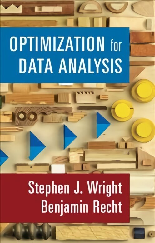 Optimization for Data Analysis New edition cena un informācija | Ekonomikas grāmatas | 220.lv