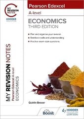 My Revision Notes: Edexcel A Level Economics Third Edition cena un informācija | Grāmatas pusaudžiem un jauniešiem | 220.lv