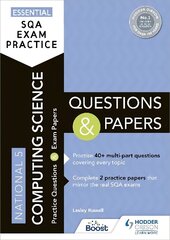 Essential SQA Exam Practice: National 5 Computing Science Questions and Papers: From the publisher of How to Pass cena un informācija | Grāmatas pusaudžiem un jauniešiem | 220.lv