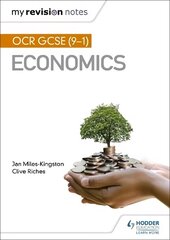My Revision Notes: OCR GCSE (9-1) Economics cena un informācija | Grāmatas pusaudžiem un jauniešiem | 220.lv