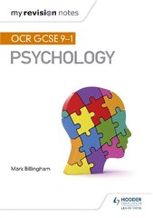My Revision Notes: OCR GCSE (9-1) Psychology cena un informācija | Grāmatas pusaudžiem un jauniešiem | 220.lv