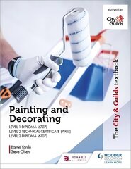 City & Guilds Textbook: Painting and Decorating for Level 1 and Level 2 cena un informācija | Grāmatas pusaudžiem un jauniešiem | 220.lv