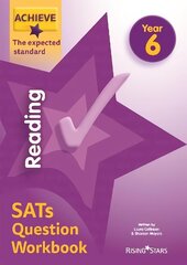 Achieve Reading SATs Question Workbook The Expected Standard Year 6 cena un informācija | Grāmatas pusaudžiem un jauniešiem | 220.lv