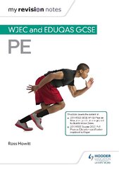 My Revision Notes: WJEC and Eduqas GCSE PE цена и информация | Книги для подростков и молодежи | 220.lv