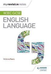 My Revision Notes: WJEC GCSE English Language cena un informācija | Grāmatas pusaudžiem un jauniešiem | 220.lv