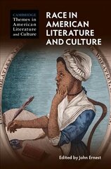 Race in American Literature and Culture New edition cena un informācija | Vēstures grāmatas | 220.lv