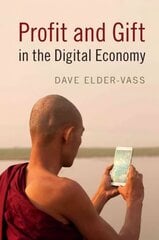 Profit and Gift in the Digital Economy cena un informācija | Ekonomikas grāmatas | 220.lv