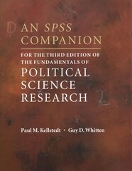 SPSS Companion for the Third Edition of The Fundamentals of Political   Science Research цена и информация | Книги по социальным наукам | 220.lv