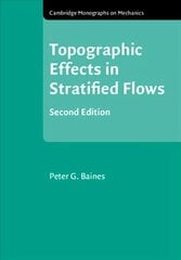 Topographic Effects in Stratified Flows 2nd Revised edition cena un informācija | Ekonomikas grāmatas | 220.lv