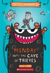 Monday - Into the Cave of Thieves (Total Mayhem #1) цена и информация | Книги для подростков и молодежи | 220.lv