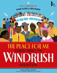 Place for Me: Stories About the Windrush Gener ation cena un informācija | Grāmatas pusaudžiem un jauniešiem | 220.lv