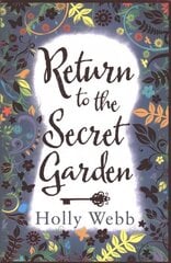 Return to the Secret Garden cena un informācija | Grāmatas pusaudžiem un jauniešiem | 220.lv