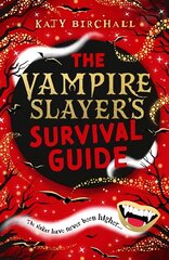 Vampire Slayer's Survival Guide cena un informācija | Grāmatas pusaudžiem un jauniešiem | 220.lv