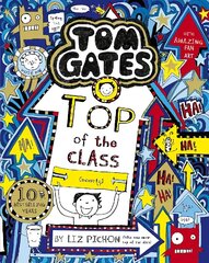 Tom Gates: Top of the Class (Nearly) цена и информация | Книги для подростков и молодежи | 220.lv