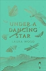Under A Dancing Star цена и информация | Книги для подростков и молодежи | 220.lv