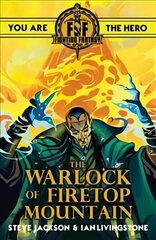 Fighting Fantasy:The Warlock of Firetop Mountain цена и информация | Книги для подростков и молодежи | 220.lv