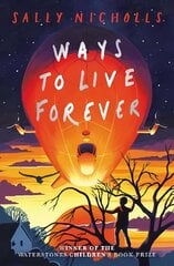 Ways to Live Forever (2019 NE) цена и информация | Книги для подростков  | 220.lv