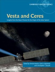 Vesta and Ceres: Insights from the Dawn Mission for the Origin of the Solar System New edition cena un informācija | Ekonomikas grāmatas | 220.lv