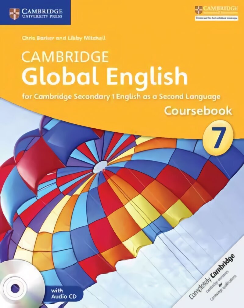 Cambridge Global English Stage 7 Coursebook with Audio CD: for Cambridge Secondary 1 English as a Second Language New edition cena un informācija | Svešvalodu mācību materiāli | 220.lv