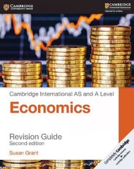 Cambridge International AS and A Level Economics Revision Guide 2nd Revised edition cena un informācija | Ekonomikas grāmatas | 220.lv