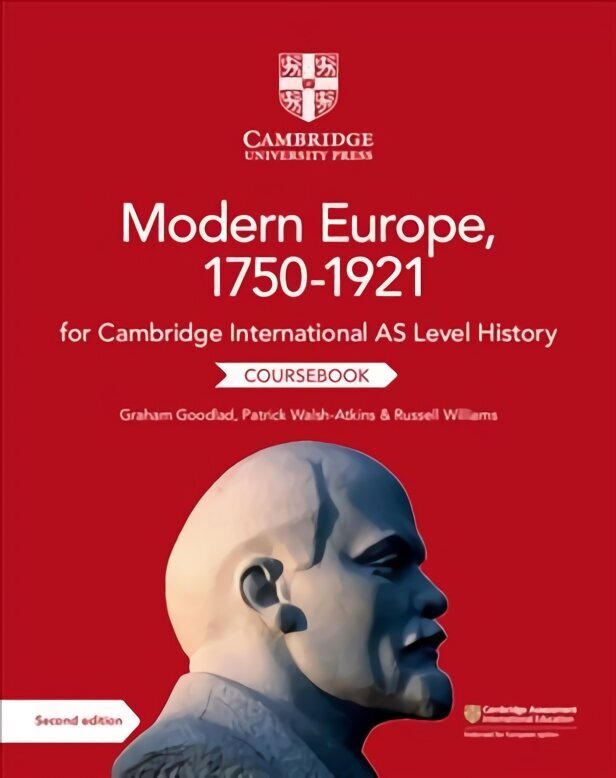 Cambridge International AS Level History Modern Europe, 1750-1921 Coursebook 2nd Revised edition cena un informācija | Vēstures grāmatas | 220.lv