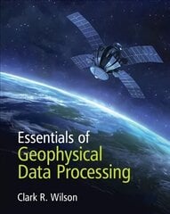 Essentials of Geophysical Data Processing цена и информация | Книги по экономике | 220.lv