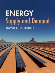 Energy: Supply and Demand cena un informācija | Sociālo zinātņu grāmatas | 220.lv