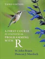 First Course in Statistical Programming with R 3rd Revised edition цена и информация | Книги по экономике | 220.lv