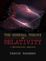 General Theory of Relativity: A Mathematical Approach New edition цена и информация | Книги по экономике | 220.lv