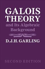 Galois Theory and Its Algebraic Background 2nd Revised edition цена и информация | Книги по экономике | 220.lv