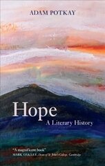Hope: A Literary History New edition cena un informācija | Vēstures grāmatas | 220.lv