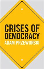 Crises of Democracy цена и информация | Книги по социальным наукам | 220.lv