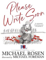 Please Write Soon: The Unforgettable Story of Two Cousins in World War II cena un informācija | Grāmatas pusaudžiem un jauniešiem | 220.lv