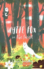 White Fox in the Forest цена и информация | Книги для подростков и молодежи | 220.lv