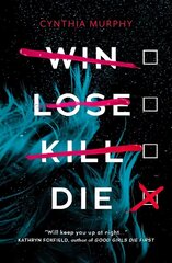 Win Lose Kill Die cena un informācija | Grāmatas pusaudžiem un jauniešiem | 220.lv