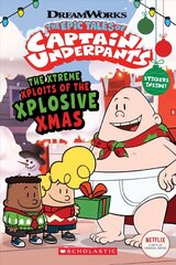 Captain Underpants TV: Xtreme Xploits of the Xplosive Xmas cena un informācija | Grāmatas pusaudžiem un jauniešiem | 220.lv
