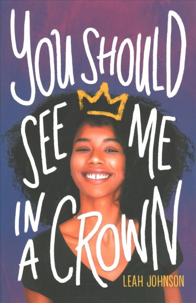 You Should See Me in a Crown цена и информация | Grāmatas pusaudžiem un jauniešiem | 220.lv
